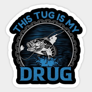 This tug is my drug Sticker